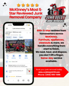 Junk Quest shown as the most 5-star reviewed junk removal company in McKinney with over 800 customer reviews and local service team displayed