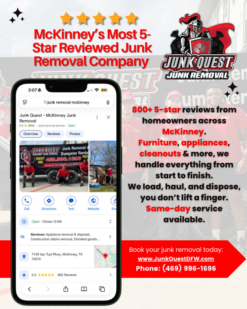 Junk Quest shown as the most 5-star reviewed junk removal company in McKinney with over 800 customer reviews and local service team displayed